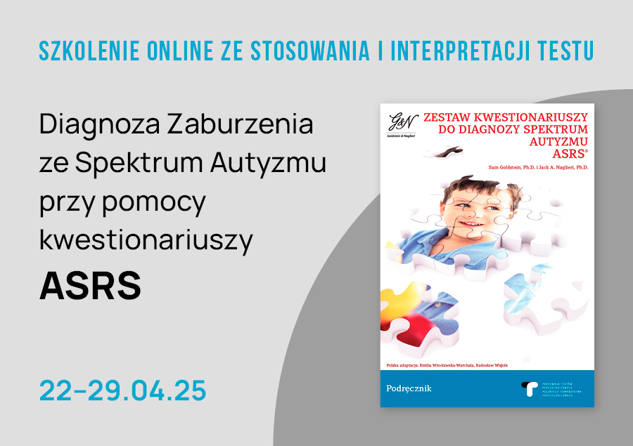 Diagnoza Zaburzenia ze Spektrum Autyzmu przy pomocy kwestionariuszy ASRS
