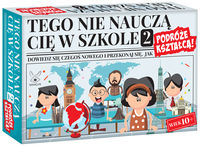 Tego nie nauczą Cię w szkole 2 (10+). Podróże kształcą. Gra