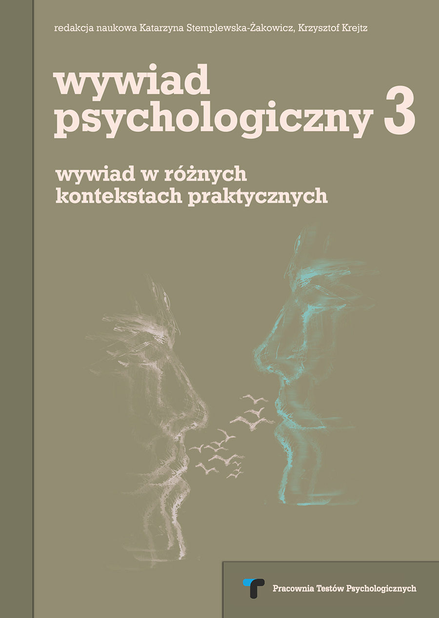 Wywiad psychologiczny. 3. Wywiad w różnych kontekstach praktycznych